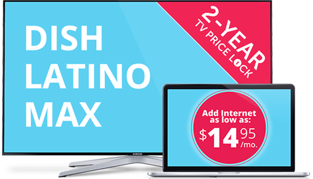 DISH Latino Max Internet Bundle | Planet DISH