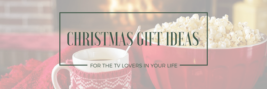 Cool, Affordable Gifts for TV Lovers