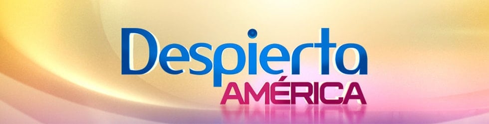 Despierta America!