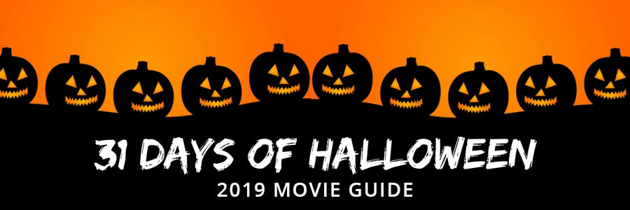 31 Days of Halloween 2021 Movie Guide