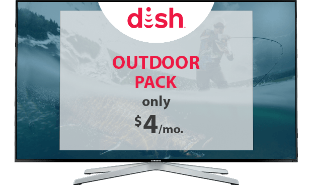 DISH Outdoor Channel Pack - $4/Mo.