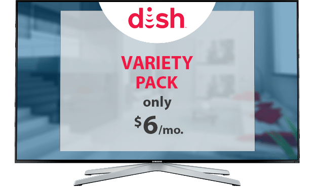 DISH Variety Channel Pack - $6/Mo.