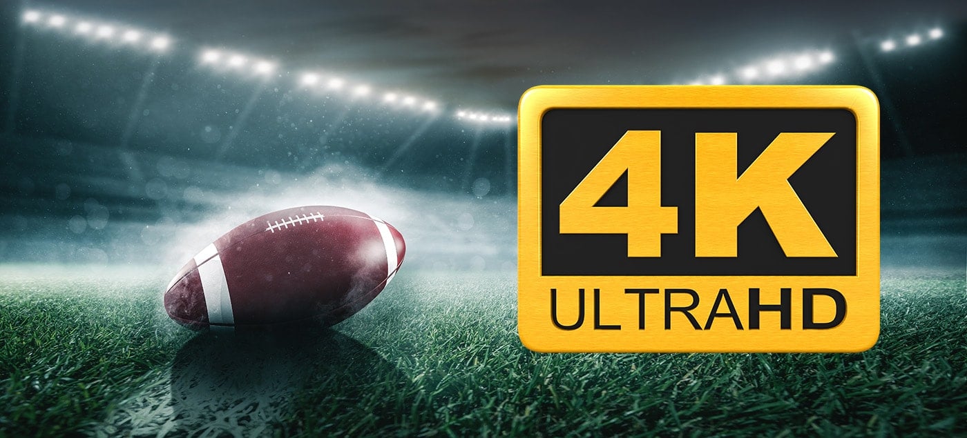 Watch the Super Bowl in 4K on DISH