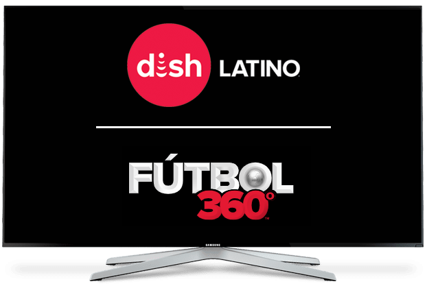 DishLATINO & Futbol360 on TV