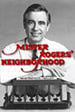 Mister Rogers’ Neighborhood