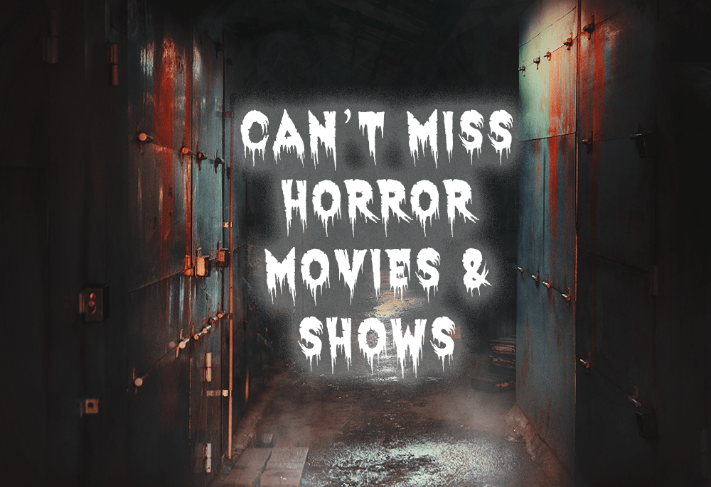 Horror Movies and Shows