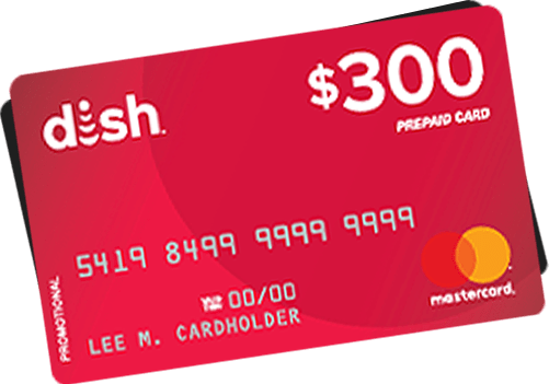Switch to DISH for $300 Mastercard