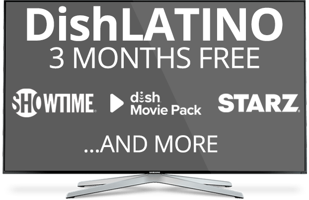 The Best DishLATINO Dos Promotions